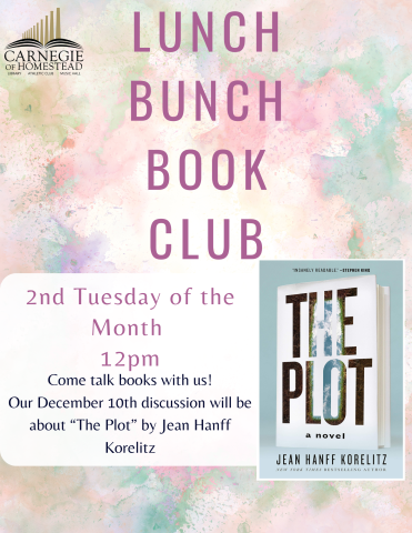 lunch bunch book club december 10th at 12pm. this month we'll be discussing "the plot"