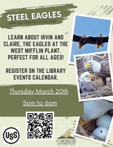 steel eagles with Don German of US Steel thursday March 20th from 5 to 6 pm. Great for all ages, 