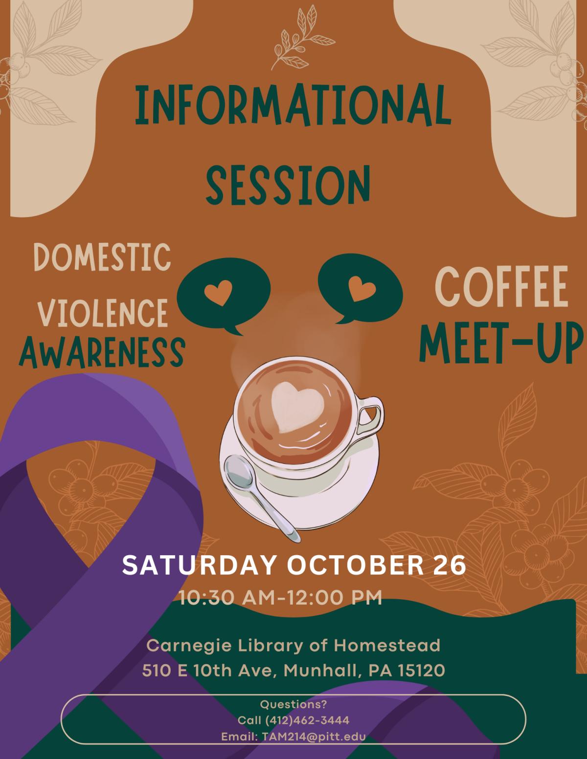 Informational Session. Domestic Violence Awareness Saturday October 26th. 10:30 to 12pm. Carnegie Library of Homestead