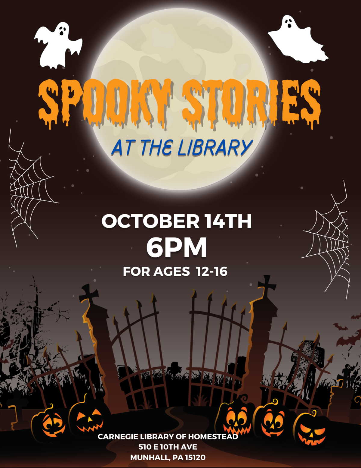 Spooky Stories at the library! October 14th at 6pm. Ages 12-16