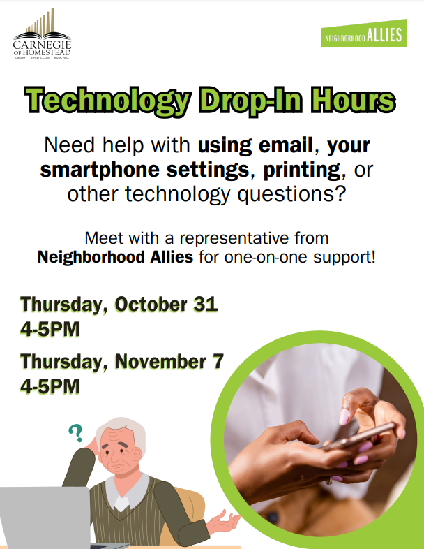 Technology help drop in hours October 31st and November 7th 4pm-5pm