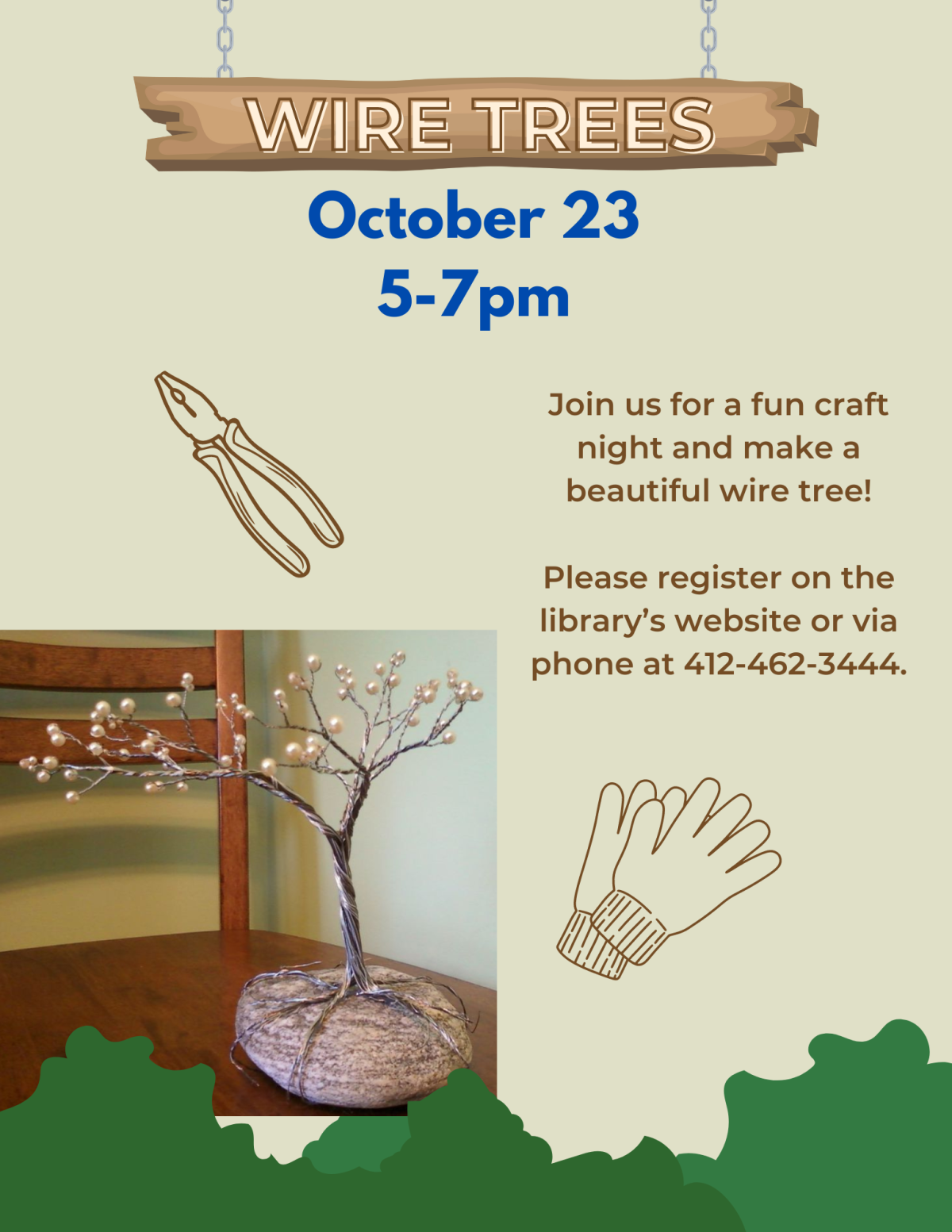 Wire Tree Craft 5-7pm October 23rd. Register Online or via phone at 412-462-3444