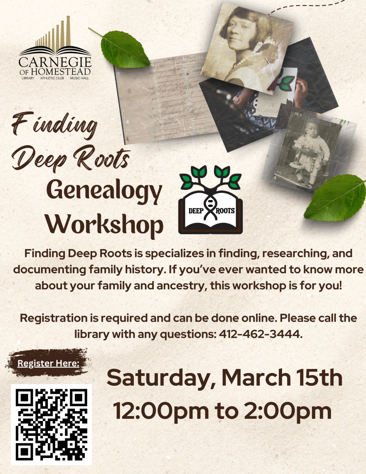 FInding deep root genealogy workshop saturday march 15 from 12 to 2pm registration is required