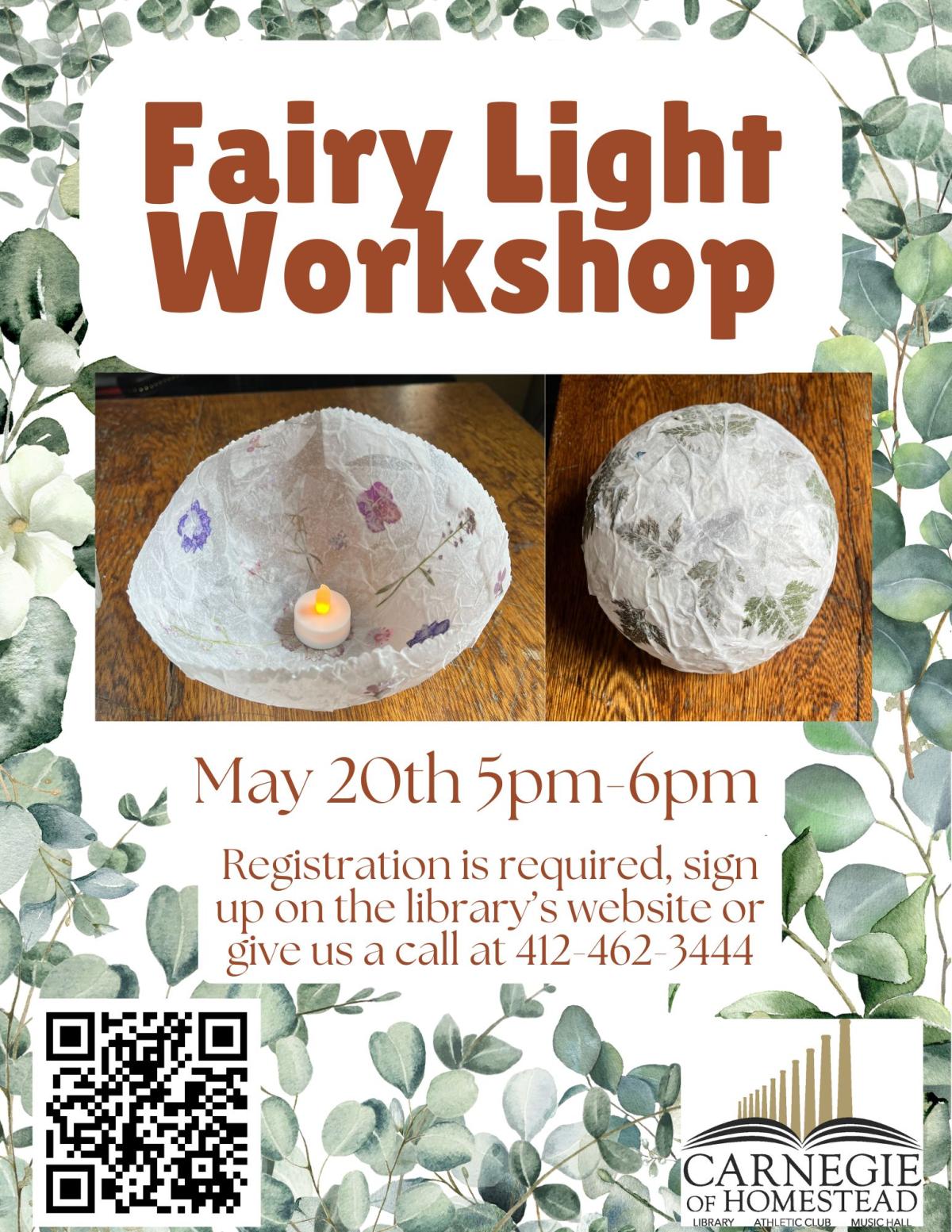 fairy light workshop may 20th from 5 to 6pm, registration is required.